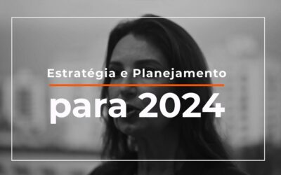 Estratégia e Planejamento para 2024