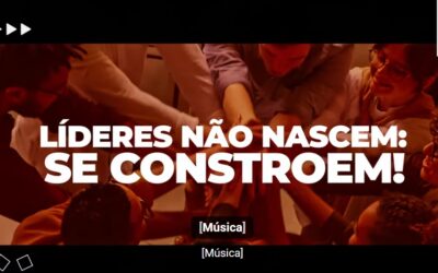 Lideranças se Constroem