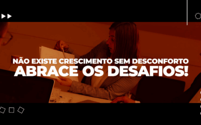 Abrace os Desafios!